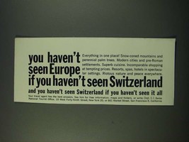 1960 Switzerland Tourism Ad - You Haven't Seen Europe - £14.78 GBP