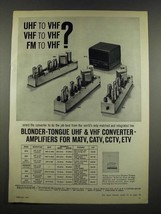 1962 Blonder-Tongue UHF &amp; VHF Converter-Amplifiers Ad - MUC, UC-2, MVC, MLC - £14.60 GBP