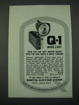 1965 Smith-Victor Q-1 Movie Light Ad - Your Cue for Easy Indoor Movies - £14.57 GBP