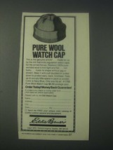 1978 Eddie Bauer Pure Wool Watch Cap Ad - £14.82 GBP