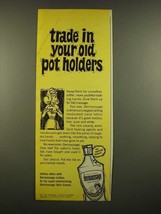 1967 Dermassage Skin Lotion Ad - Trade In Your Old Pot Holders - £14.78 GBP