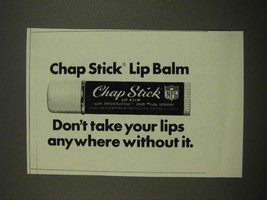 1970 Chap Stick Lip Balm Ad - Don&#39;t Take Your Lips Anywhere Without It -... - £14.54 GBP
