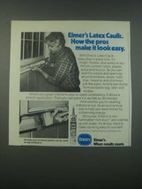 1979 Borden Elmer's Latex Caulk Ad - Pros Make it Look Easy - £14.55 GBP