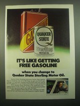 1980 Quaker State Sterling Motor Oil Ad - It's Like Getting Free Gasoline - $18.49