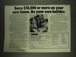 1985 NRI Schools Ad - Save $10,000 or more on your new home. Be your own builder - £14.72 GBP