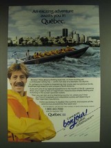 1985 Quebec Canada Ad - An exciting adventure awaits you in Quebec. - £14.46 GBP
