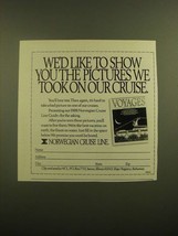 1988 Norwegian Cruise Line Ad - Show You the Pictures We Took - £14.61 GBP