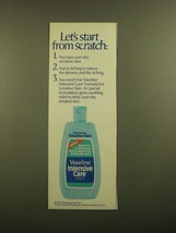 1988 Vaseline Intensive Care Lotion Ad - Start From Scratch - £14.44 GBP