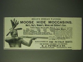 1900 H.J. Putman &amp; Co. Moose Hide Moccasins Ad - Heavy Indian Tanned Moo... - $18.49