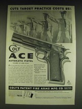 1934 Colt Ace Automatic Pistol Ad - Cuts target practice costs 85% - £14.27 GBP