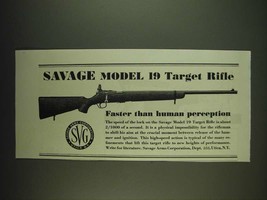 1934 Savage Model 19 Target Rifle Ad - Faster than human perception - $18.49