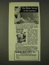 1948 Goulds Balanced-Flow Water Pump Ad - City water service in the country - £14.62 GBP