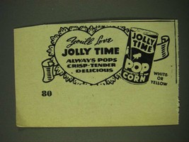 1948 Jolly Time Pop Corn Ad - You&#39;ll love Jolly Time always pops crisp - tender  - £14.46 GBP