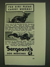 1939 Sergeant&#39;s Dog Mediicines Ad - Yes sir! Fleas carry worms - £14.62 GBP