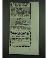 1939 Sergeant&#39;s Dog Medicines Ad - They almost got our brother - $18.49