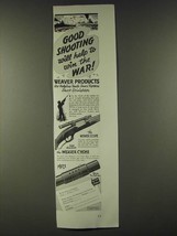 1942 Weaver Model 330 Scope and Choke Ad - Good shooting will help win t... - $18.49