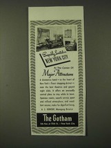 1942 The Gotham Hotel Ad - Superbly located in New York City - $18.49