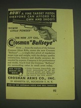 1948 Crosman Arms .177 Cal. Bullseye Pistol Ad - Now! A fine target pistol - £14.54 GBP