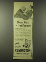 1955 Remington Electric Shavers Ad - Closest Friend to 15 Million men - $18.49
