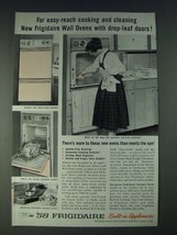 1958 Frigidaire Wall Oven Ad - For easy-reach cooking and cleaning - $18.49