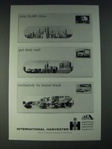 1958 International Harvester Trucks Ad - Over 24,000 cities get their mail  - $18.49