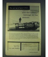 1958 U.S. Air Force Ad - The new age of space is here - £14.78 GBP