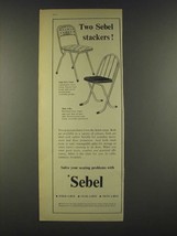1959 Sebel High-Style and Stak-a-Bye Chairs Ad - Two Sebel Stackers - $18.49