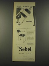 1959 Sebel Nest-A-Bye Armchairs Ad - Hand it to Sebel - £14.60 GBP