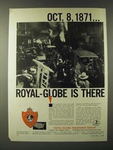 1960 Royal-Globe Insurance Ad - Ocdt. 8, 1871 Royal--Globe is there - $18.49