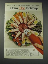 1963 Heinz Hot Ketchup Ad - Rich, Red, Ready-made cocktail sauce - $18.49