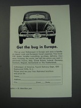1963 Volkswagen Bug Ad - Get the bug in Europe - £14.52 GBP
