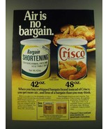 1983 Crisco Shortening Ad - Air is no bargain - $18.49