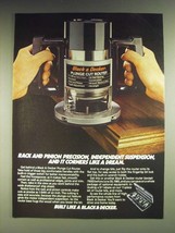 1984 Black & Decker Plunge Cut Router Ad - Rack and pinion precision - $18.49