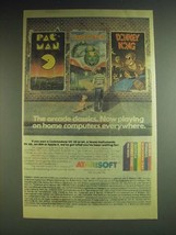 1984 Atari Atarisoft video games Ad - Pac-Man, Centipede, Donkey Kong - £14.44 GBP