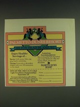 1985 Palmetto Dunes Resort Ad - Palmetto Dunes Resort Hilton Head Island, S.C. - $18.49