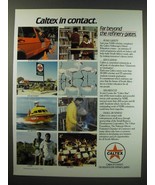 1987 Caltex oil Ad - Caltex in contact. Far beyond the refinery gates - £14.78 GBP