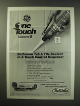 1987 GE One Touch Silicone II Ad - Bathroom Tub &amp; Tile sealant - £14.55 GBP