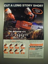 1987 Jonsered ProLine 455 Chainsaw Ad - Cut a long story short - £14.48 GBP