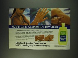1987 Vaseline Intensive Care Lotion Ad - Wipe out summer dry skin - £14.65 GBP
