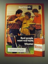 1987 Winston Cigarettes Ad - Real Friends Real People want real taste - $18.49