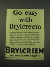 1942 Brylcreem Hair Dressing Ad - Go easy with Brylcreem - $18.49