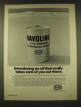 1971 Texaco Havoline Super Premium Motor Oil Ad - Takes Care Of You - $18.49