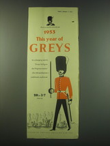1953 Godfrey Phillips Greys Cigarettes Ad - 1953 This year of Greys - $18.49