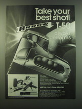 1988 Arrow T-50 Staple Gun Ad - Take your best shot! - £14.78 GBP