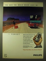 1989 Philips Pocket Memo Ad - You said you would never leave me I forgot - $18.49