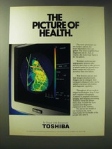 1989 Toshiba Cardiovascular Angiographic Systems Ad - The picture of health - $18.49
