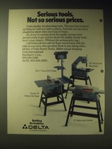 1989 Delta Power Tool Ad - 16 1/2&quot; Floor Drill Press, 16&quot; Motorized Bandsaw - £14.50 GBP