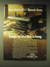 1989 Delta 8 1/4&quot; Bench Saw Ad - Tough as the day is long - £14.50 GBP