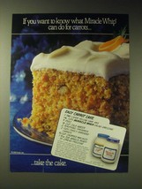 1989 Kraft Miracle Whip Ad - Easy Carrot Cake recipe - £14.77 GBP