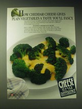 1989 National Dairy Board Ad - How cheddar cheese gives plain vegetables - £14.77 GBP